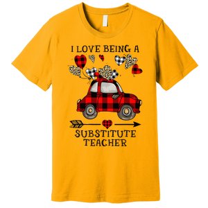 I Love Being A Substitute Teacher Valentine's Day Premium T-Shirt