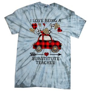 I Love Being A Substitute Teacher Valentine's Day Tie-Dye T-Shirt