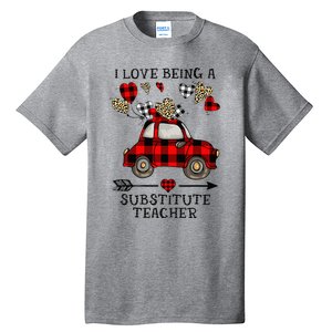 I Love Being A Substitute Teacher Valentine's Day Tall T-Shirt