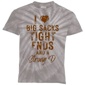 I Love Big Sacks Tight Ends A Strong D Funny Kids Tie-Dye T-Shirt