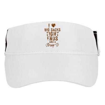 I Love Big Sacks Tight Ends A Strong D Funny Adult Drive Performance Visor