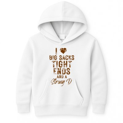 I Love Big Sacks Tight Ends A Strong D Funny Kids Hoodie