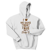 I Love Big Sacks Tight Ends A Strong D Funny Kids Hoodie