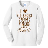 I Love Big Sacks Tight Ends A Strong D Funny Kids Long Sleeve Shirt