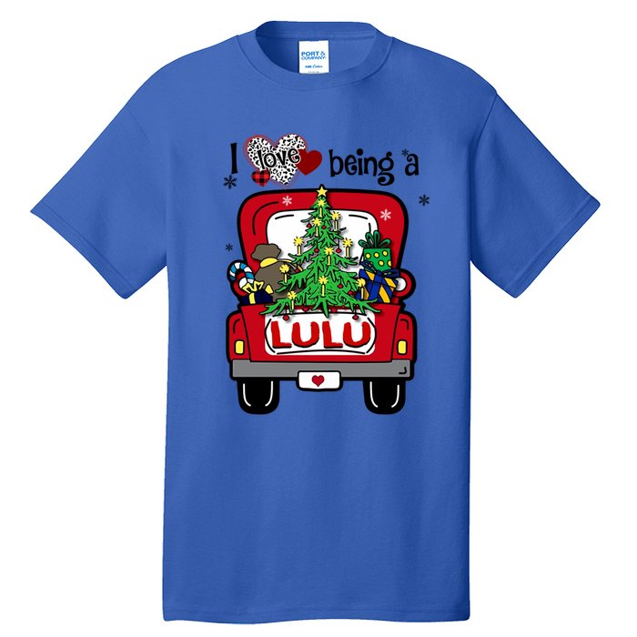 I Love Being A Lulu Tree Truck Happy Family New Christmas Cool Gift Tall T-Shirt