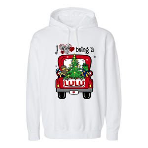 I Love Being A Lulu Tree Truck Happy Family New Christmas Cool Gift Garment-Dyed Fleece Hoodie