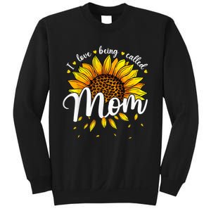 I Love being called Mom Cute Sunflower Wo Mothers Day Sweatshirt