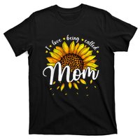 I Love being called Mom Cute Sunflower Wo Mothers Day T-Shirt