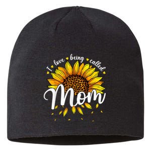 I Love being called Mom Cute Sunflower Wo Mothers Day Sustainable Beanie