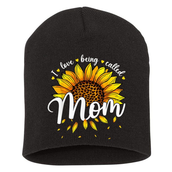 I Love being called Mom Cute Sunflower Wo Mothers Day Short Acrylic Beanie