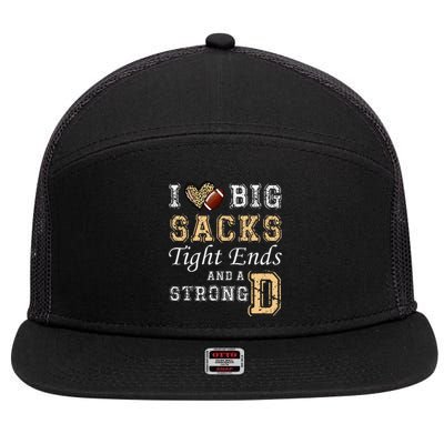 I Love Big Sacks Tight Ends And Strong D Heart Football 7 Panel Mesh Trucker Snapback Hat