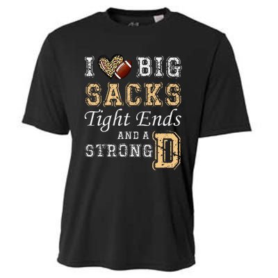 I Love Big Sacks Tight Ends And Strong D Heart Football Cooling Performance Crew T-Shirt