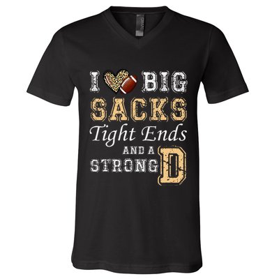 I Love Big Sacks Tight Ends And Strong D Heart Football V-Neck T-Shirt