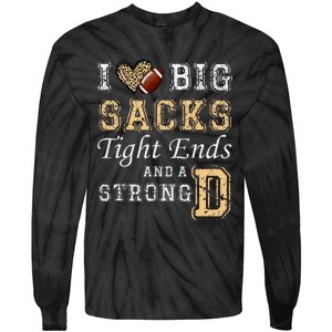 I Love Big Sacks Tight Ends And Strong D Heart Football Tie-Dye Long Sleeve Shirt