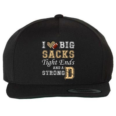 I Love Big Sacks Tight Ends And Strong D Heart Football Wool Snapback Cap