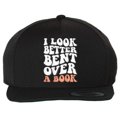 I Look Better Bent Over A Book Wool Snapback Cap