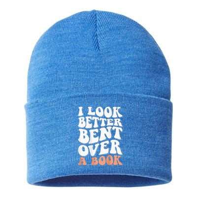 I Look Better Bent Over A Book Sustainable Knit Beanie