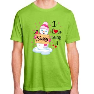 I Love Being A Sassy Snow Happy Family New Christmas Cool Gift Adult ChromaSoft Performance T-Shirt