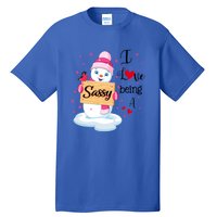 I Love Being A Sassy Snow Happy Family New Christmas Cool Gift Tall T-Shirt