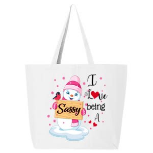 I Love Being A Sassy Snow Happy Family New Christmas Cool Gift 25L Jumbo Tote