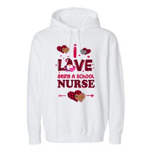 I Love Being A School Nurses Teacher Valentines Day Gnome Gift Garment-Dyed Fleece Hoodie