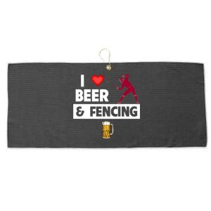 I Love Beer And Fencing Lunge Parry Sword Fighting Ing Gift Large Microfiber Waffle Golf Towel