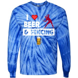 I Love Beer And Fencing Lunge Parry Sword Fighting Ing Gift Tie-Dye Long Sleeve Shirt