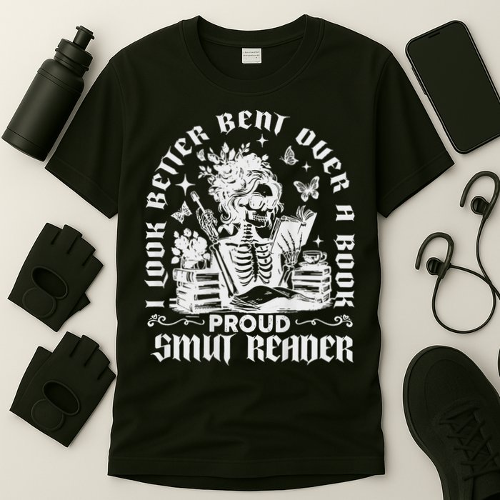 I Look Better Bent Over A Book Smut Reader T-Shirt