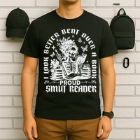 I Look Better Bent Over A Book Smut Reader T-Shirt