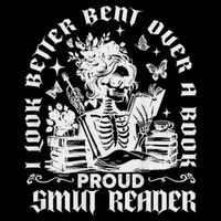 I Look Better Bent Over A Book Smut Reader T-Shirt