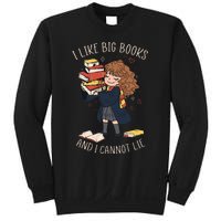 I Like Big Books And I Cannot Lie Reading Book Bookworm Sweatshirt