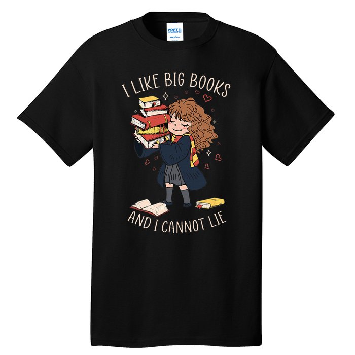 I Like Big Books And I Cannot Lie Reading Book Bookworm Tall T-Shirt