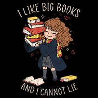 I Like Big Books And I Cannot Lie Reading Book Bookworm Flat Bill Trucker Hat