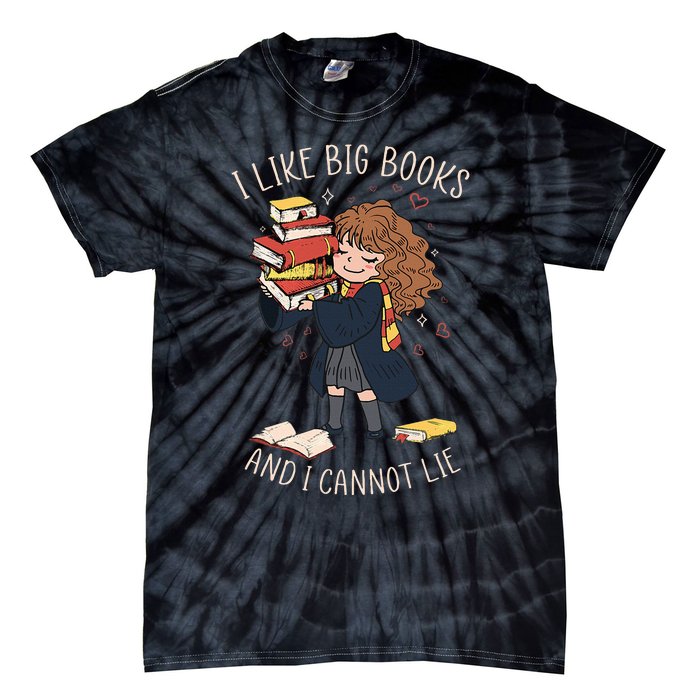 I Like Big Books And I Cannot Lie Reading Book Bookworm Tie-Dye T-Shirt