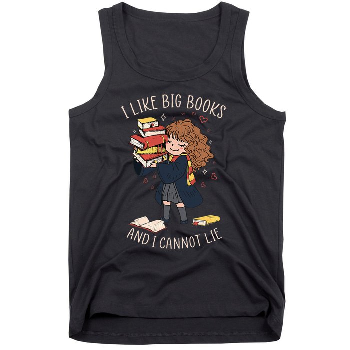 I Like Big Books And I Cannot Lie Reading Book Bookworm Tank Top