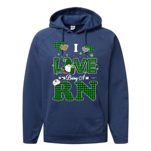 I Love Being Rn St Patricks Day Gnome Nurse Cute Gift Performance Fleece Hoodie