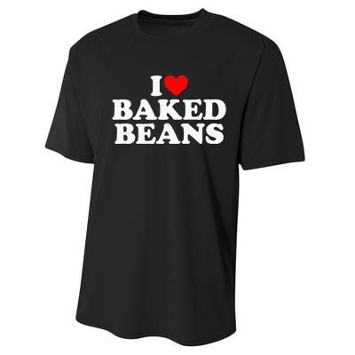 I Love Baked Beans I Heart Baked Beans Performance Sprint T-Shirt