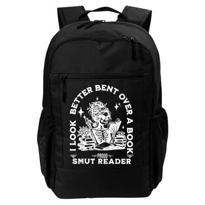 I Look Better Bent Over A Book Smut Reader Daily Commute Backpack