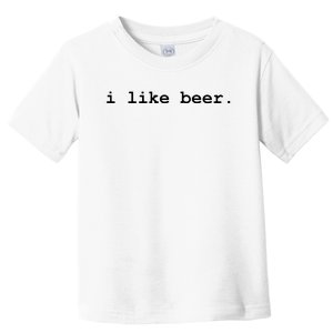 I Like Beer Minimalist Funny Drinking Toddler T-Shirt