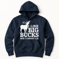 I Like Big Bucks And I Cannot Lie Deer Hunting Hoodie