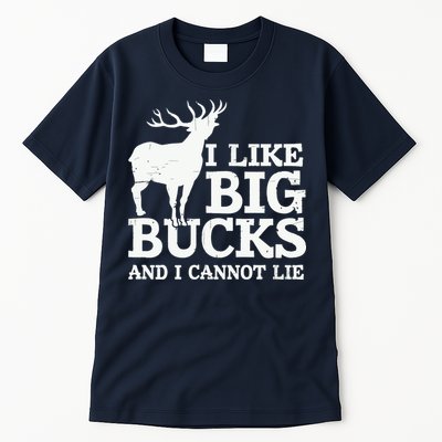 I Like Big Bucks And I Cannot Lie Deer Hunting Tall T-Shirt