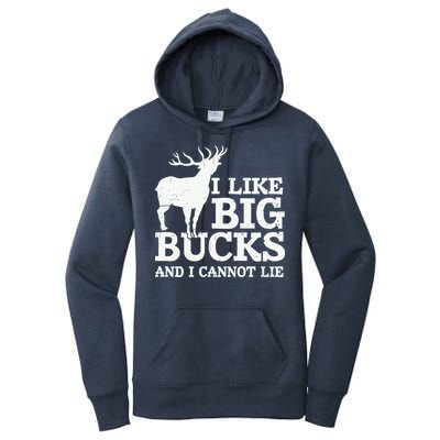 I Like Big Bucks And I Cannot Lie Deer Hunting Women's Pullover Hoodie