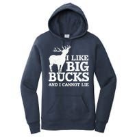 I Like Big Bucks And I Cannot Lie Deer Hunting Women's Pullover Hoodie