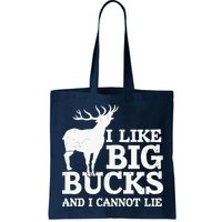 I Like Big Bucks And I Cannot Lie Deer Hunting Bag