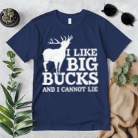 I Like Big Bucks And I Cannot Lie Deer Hunting Premium T-Shirt
