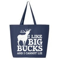 I Like Big Bucks And I Cannot Lie Deer Hunting 25L Jumbo Tote