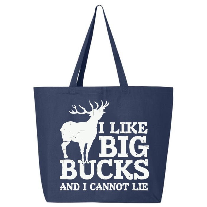 I Like Big Bucks And I Cannot Lie Deer Hunting 25L Jumbo Tote