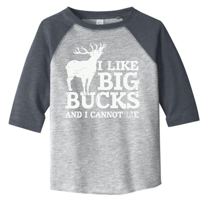 I Like Big Bucks And I Cannot Lie Deer Hunting Toddler Fine Jersey T-Shirt