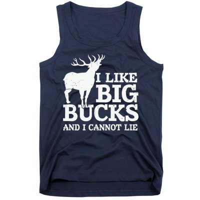 I Like Big Bucks And I Cannot Lie Deer Hunting Tank Top