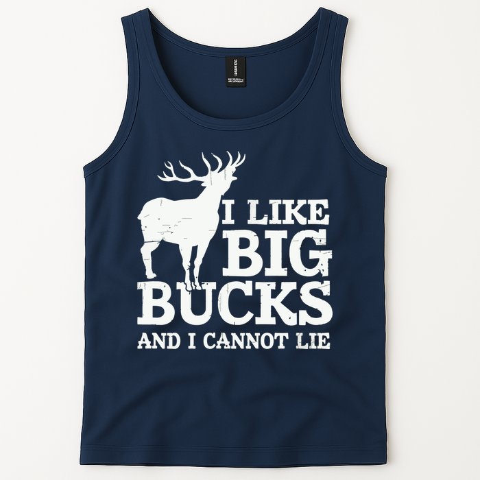 I Like Big Bucks And I Cannot Lie Deer Hunting Tank Top
